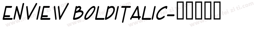 Enview BoldItalic字体转换